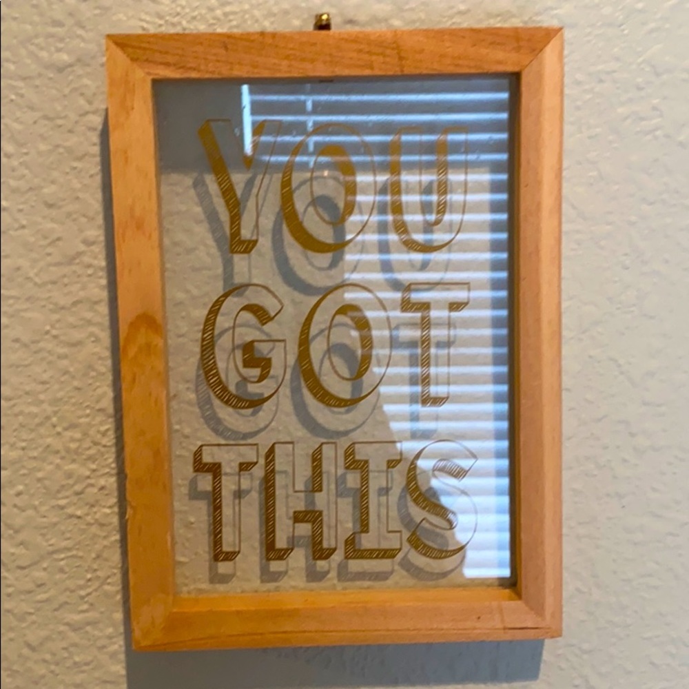 You Got This Frame